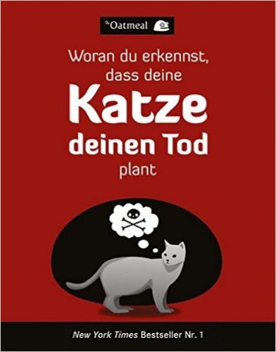 3.	Woran du erkennst, dass deine Katze deinen Tod plant Taschenbuch