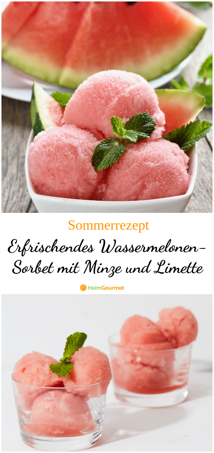 [REZEPT] Erfrischendes Wassermelonen-Sorbet mit Minze und Limette