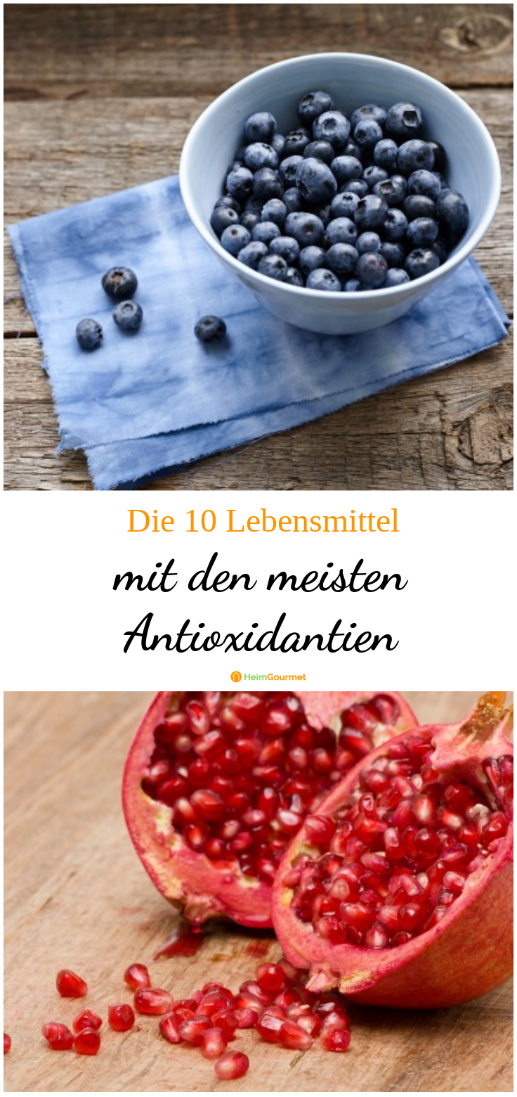 Diese 10 Lebensmittel Liefern Uns Die Meisten Antioxidantien